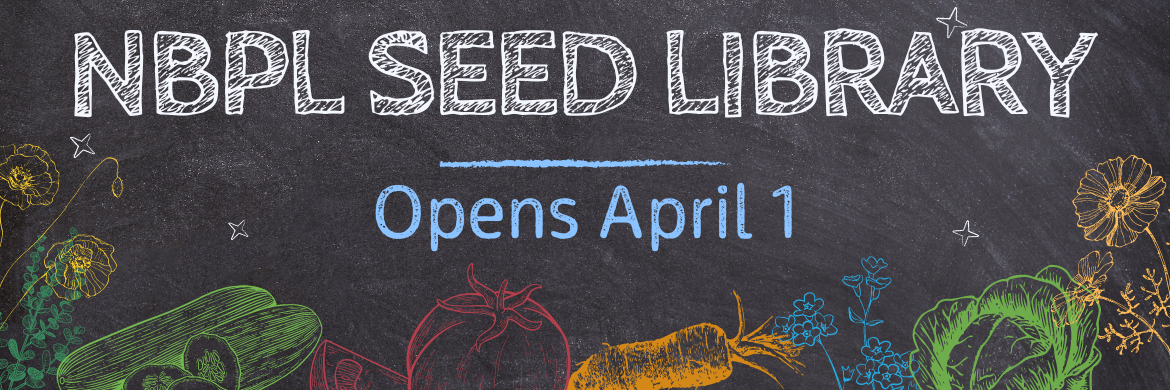 NBPL Seed Library Opens April 1