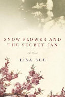 Image for "Snow Flower and the Secret Fan"