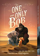 Image for "The One and Only Bob" (book club kit)