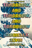 Image for "Tomorrow, and Tomorrow, and Tomorrow"