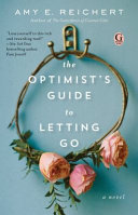 Image for "The Optimist&#039;s Guide to Letting Go"