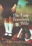 Image for "The Time Traveler&#039;s Wife"