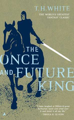 Book cover for "The Once and Future King"