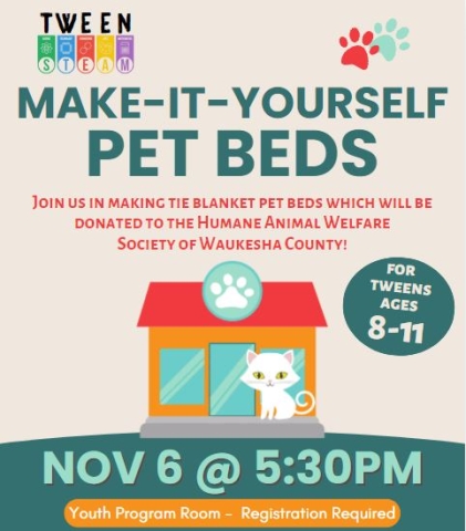 Flyer for Pet Bed Program listing the time, date, and location along with the program description