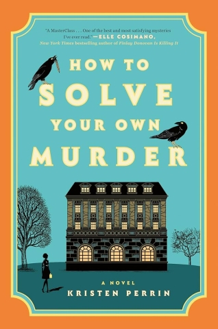 How to Solve Your Own Murder