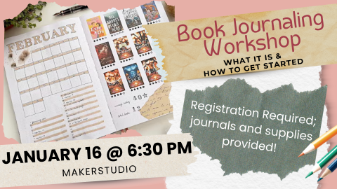 Book Journaling workshop, January 16 @ 6:30 PM, registration required, journals and supplies provided!