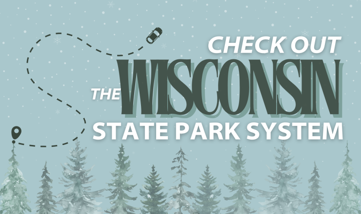 Check out the Wisconsin State Park System